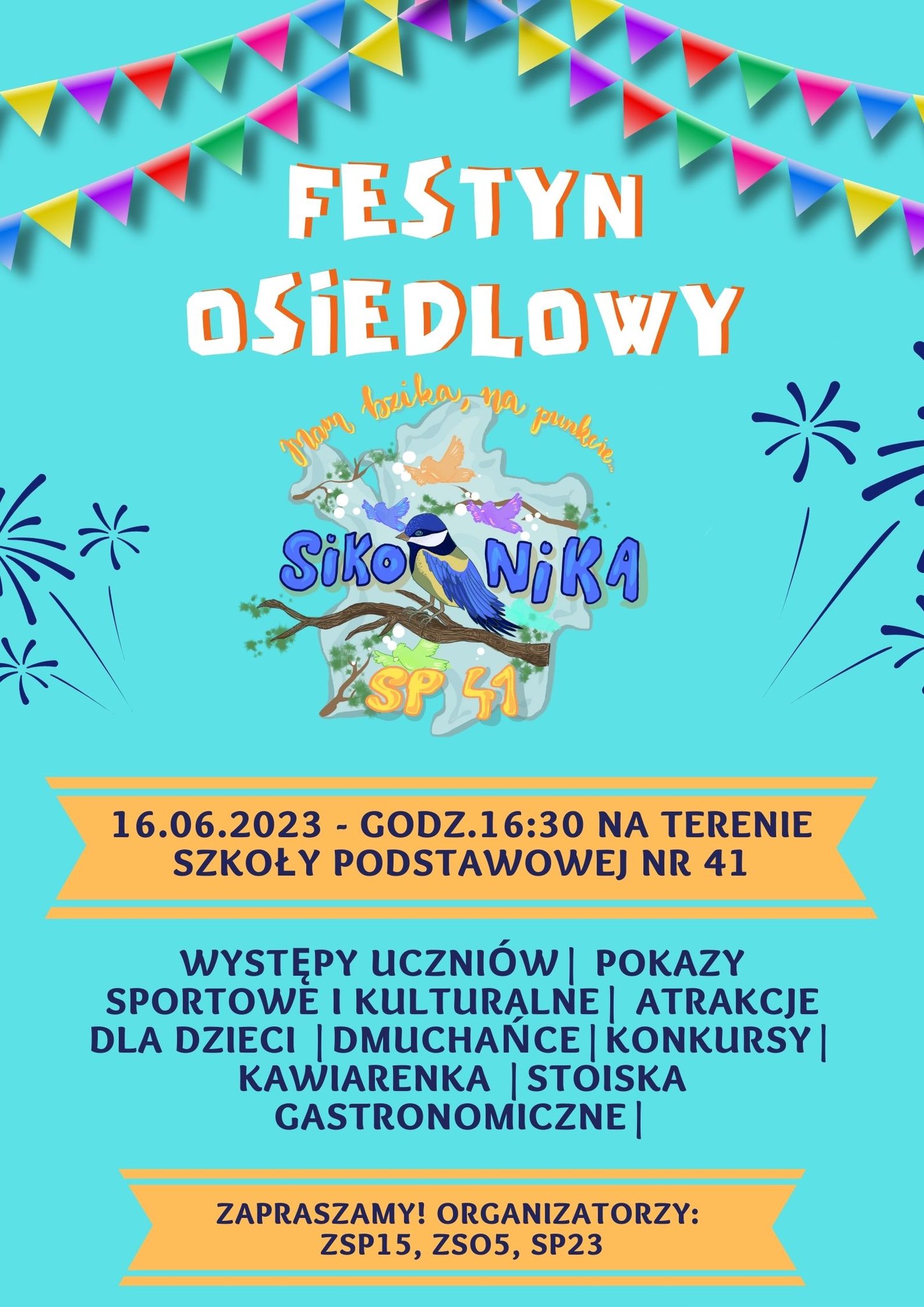 Festyn Osiedlowy "Mam bzika, na punkcie... Sikornika"