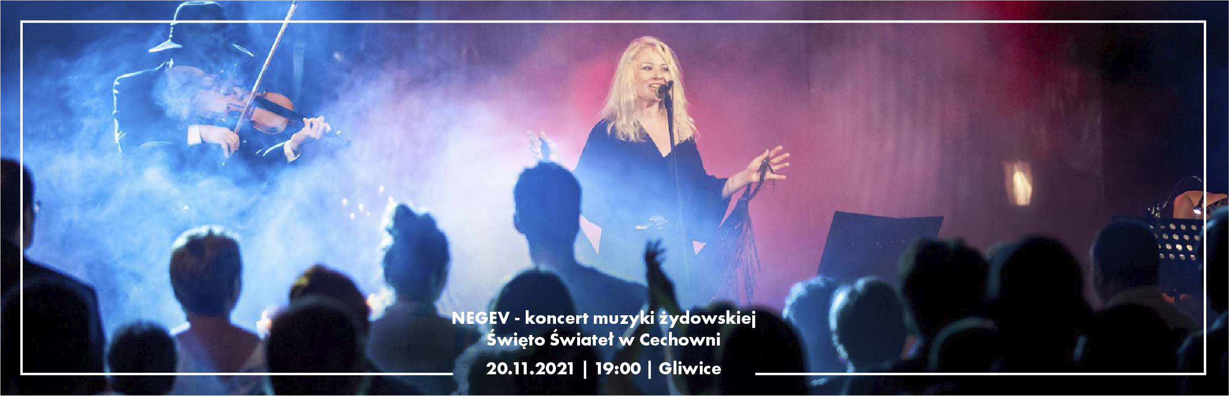 Koncert muzyki żydowskiej NEGEV - Święto Światła w Cechowni