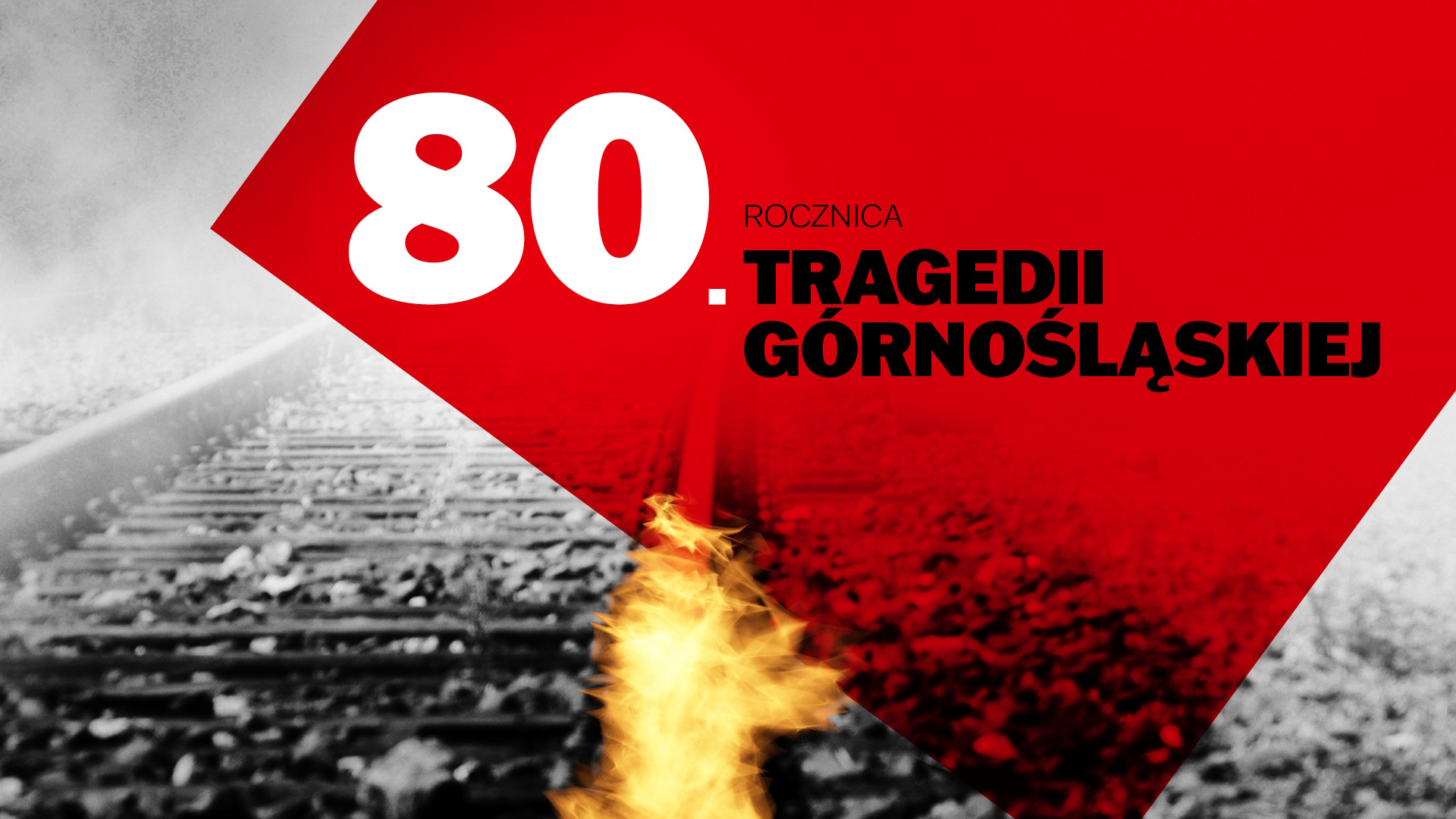 Baner z napisem: 80. rocznica Tragedii Górnośląskiej