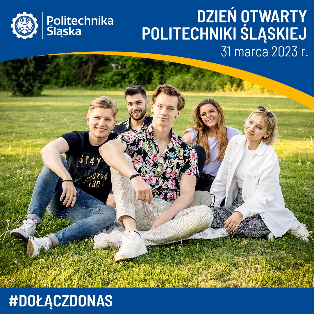 Dzień Otwarty Politechniki Śląskiej 2023