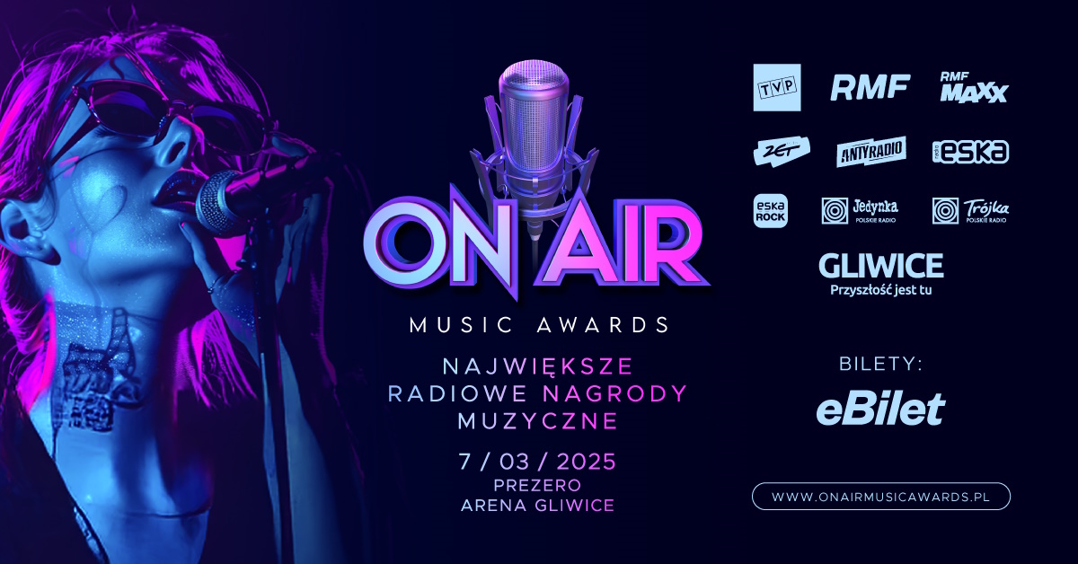 Wielkie widowisko w Gliwicach! Bilety na On Air Music Awards są już w sprzedaży