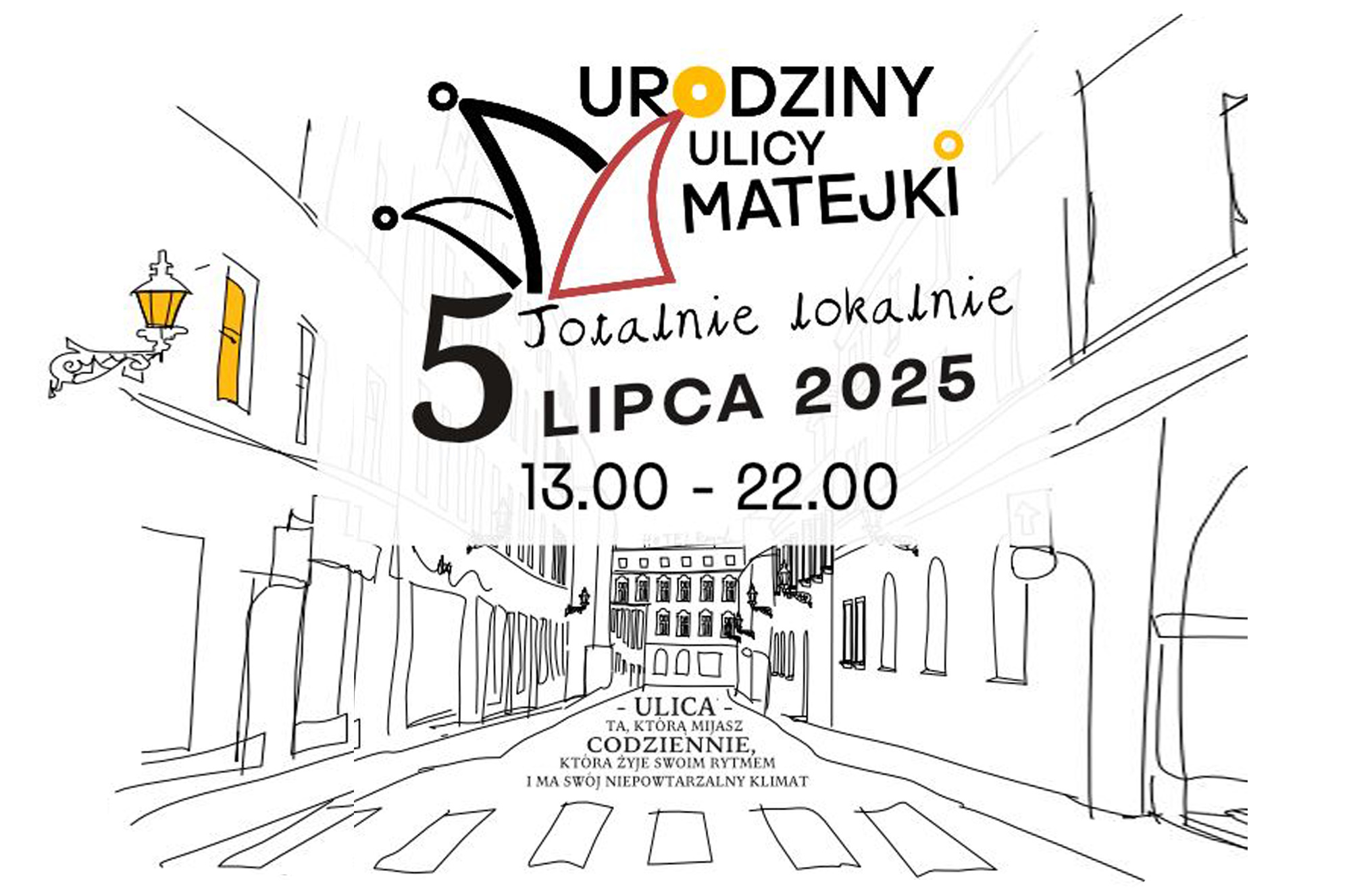 Takiej okazji do wspólnego świętowania nie można przegapić. Dzisiaj urodziny ulicy Matejki