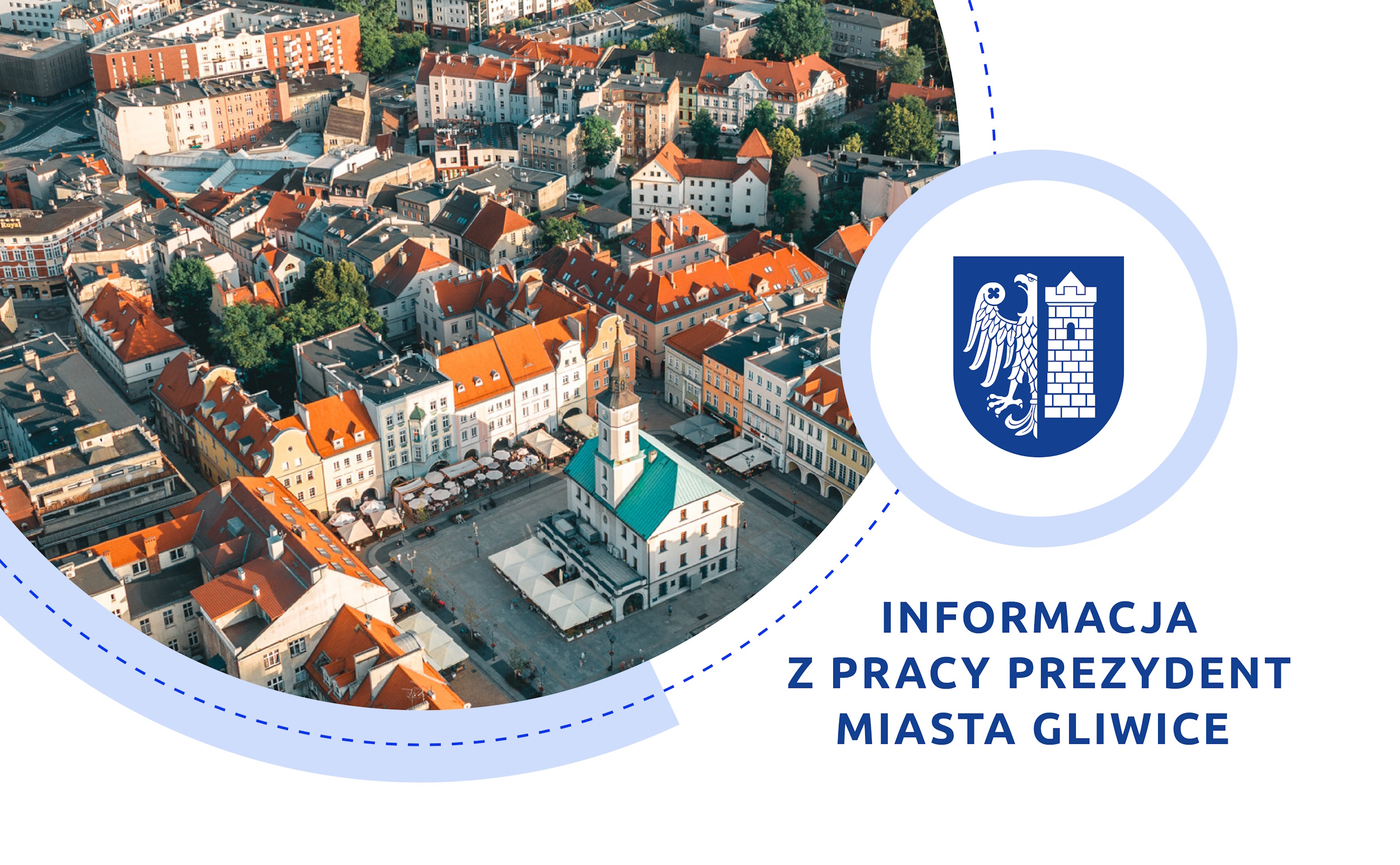 Informacja o pracy Prezydent Miasta Gliwice (19 marca – 23 kwietnia)
